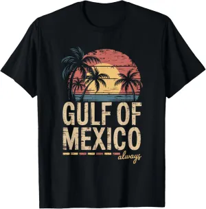 Gulf of Mexico Always Retro Vintage Gulf of Mexico T-Shirt